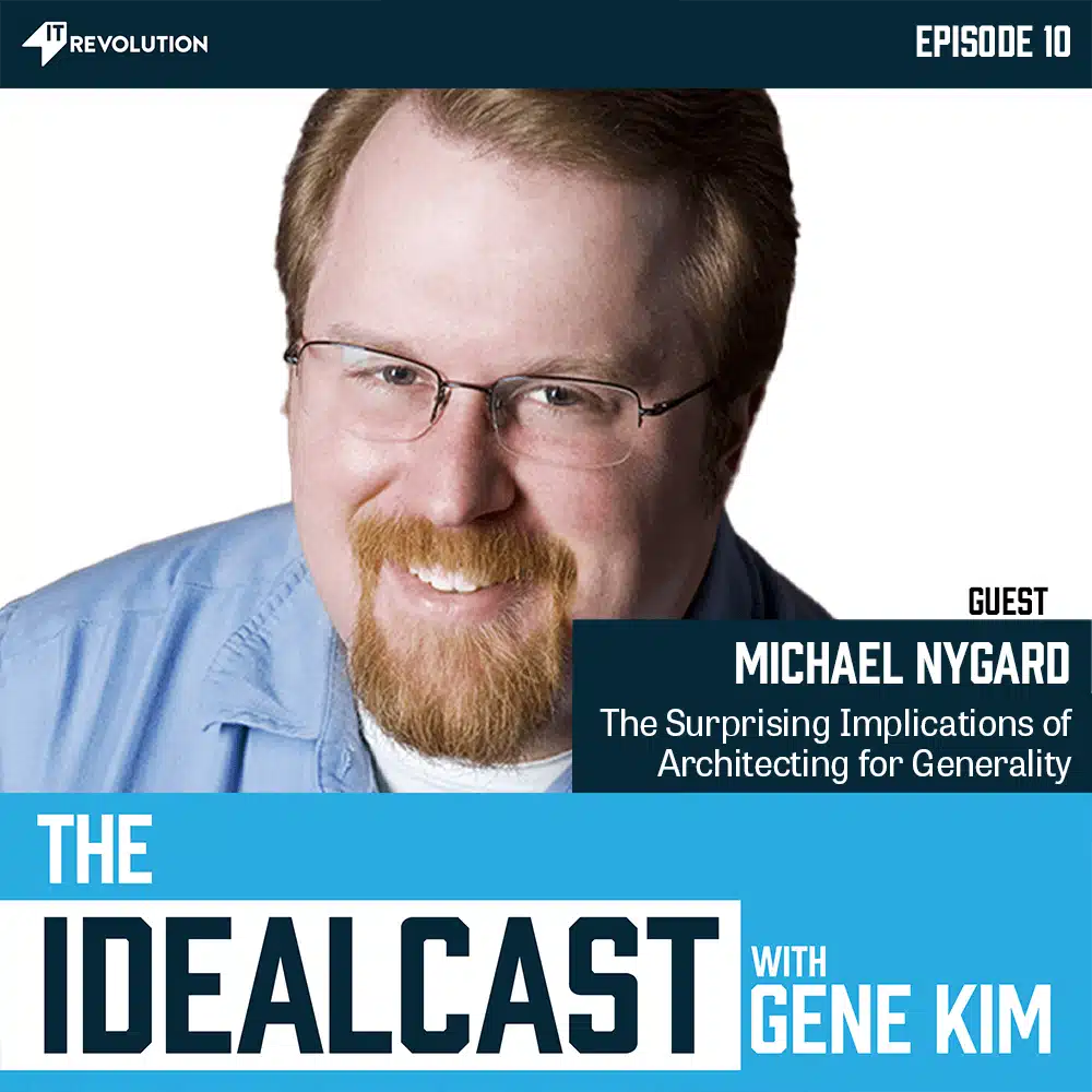 Episode 10: Michael Nygard (Part 2) - IT Revolution