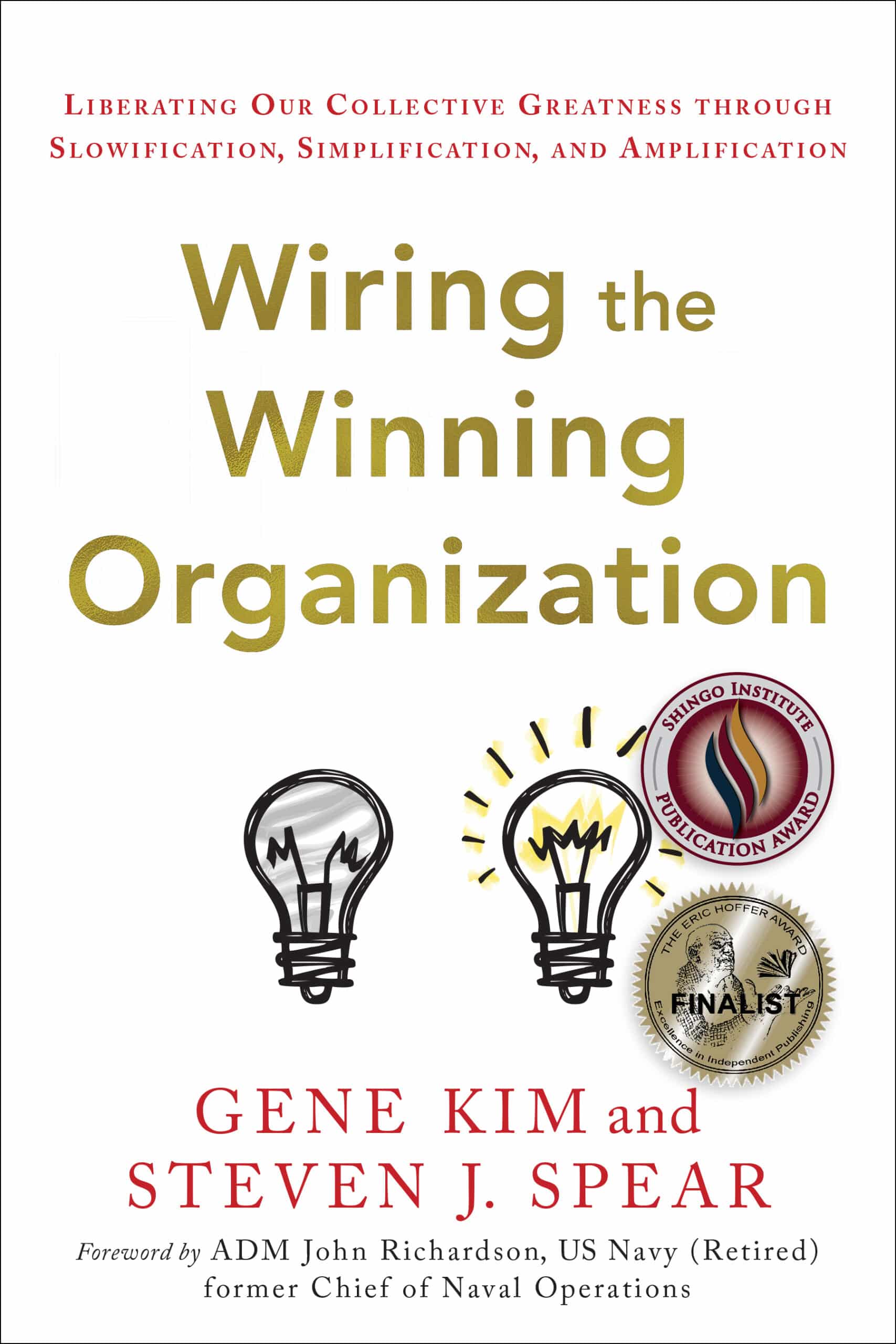 Wiring the Winning Organization